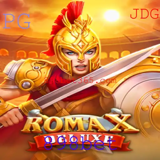 Descubra o Fascinante Mundo de RomaXDeluxe com 898bet